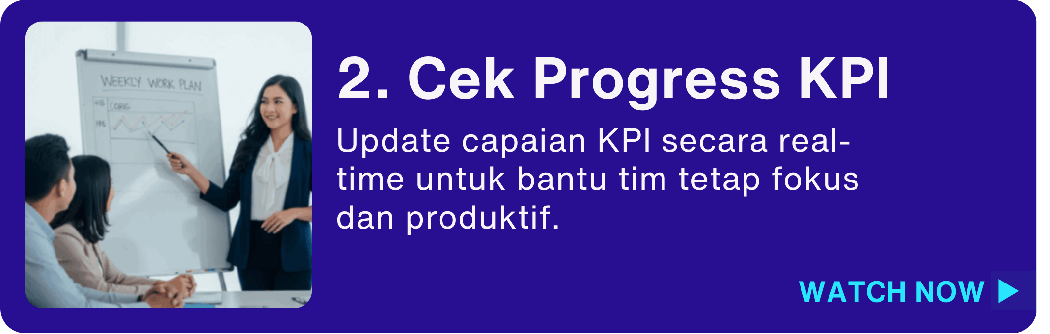 Cek Progress KPI - Update capaian KPI secara real- time untuk bantu tim tetap fokus dan produktif.